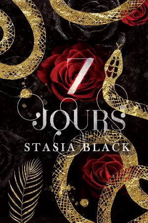 Stasia Black – Jeux Charnels, Tome 1 : 7 Jours: une seconde chance